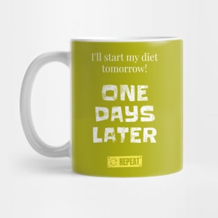 One Days Later Keto Diet - Ketogenic Mug